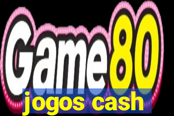 jogos cash