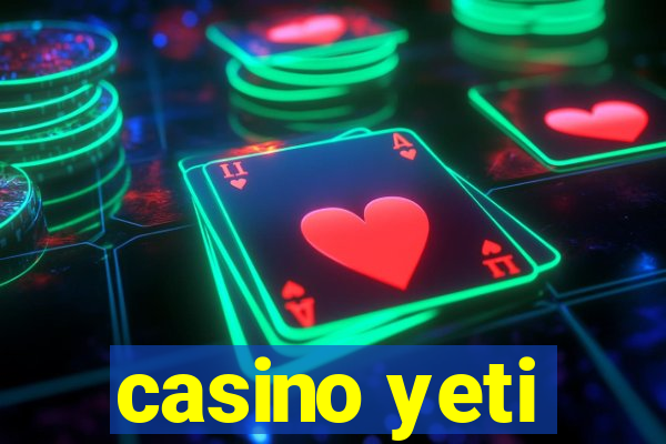 casino yeti