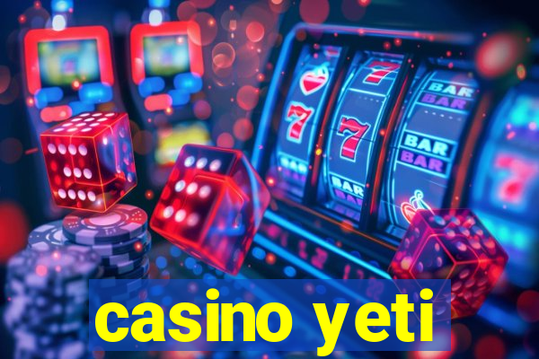 casino yeti