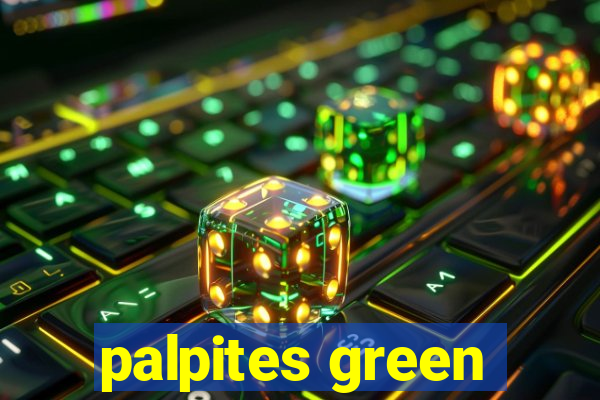 palpites green