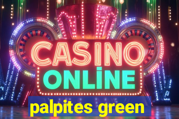 palpites green