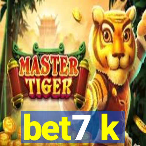 bet7 k