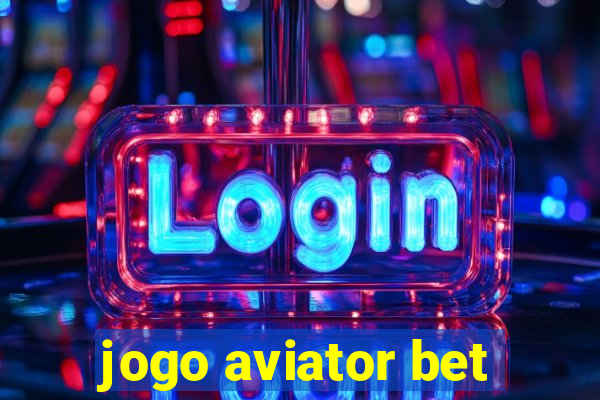 jogo aviator bet