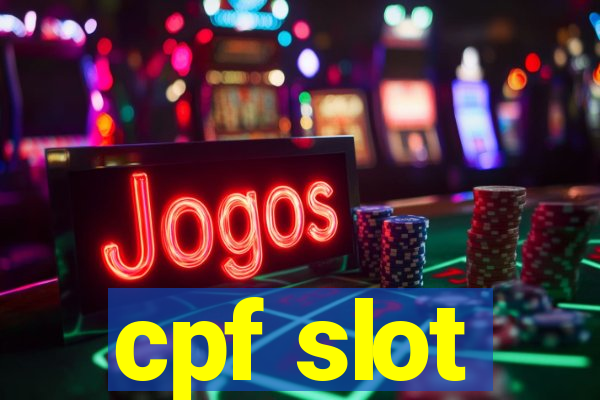 cpf slot