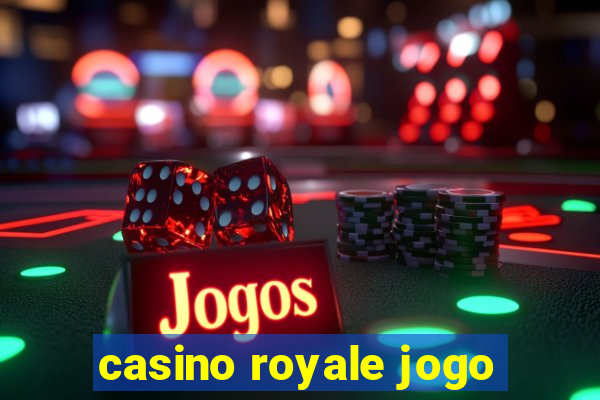 casino royale jogo