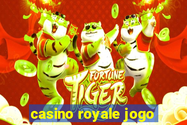 casino royale jogo