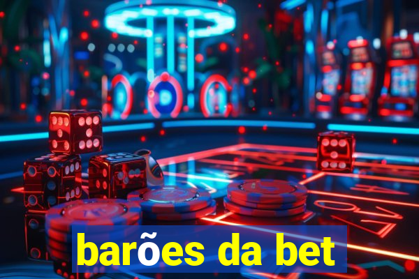 barões da bet