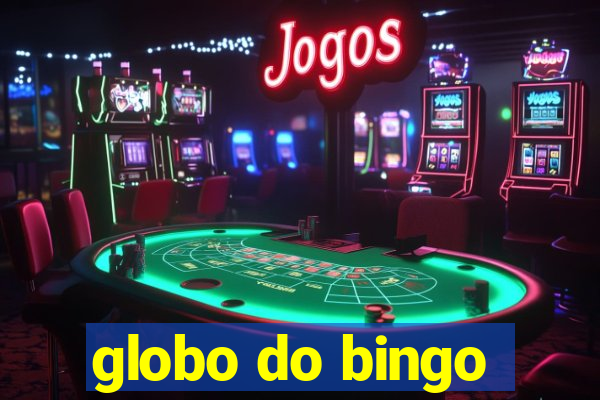 globo do bingo