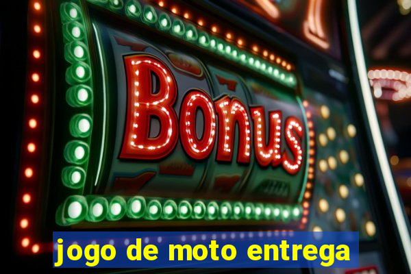 jogo de moto entrega