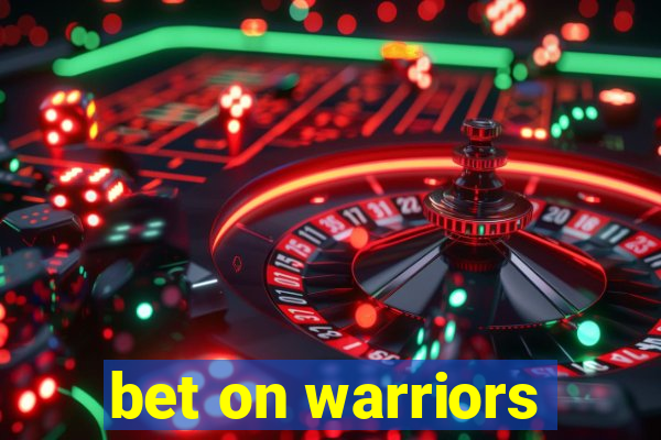 bet on warriors