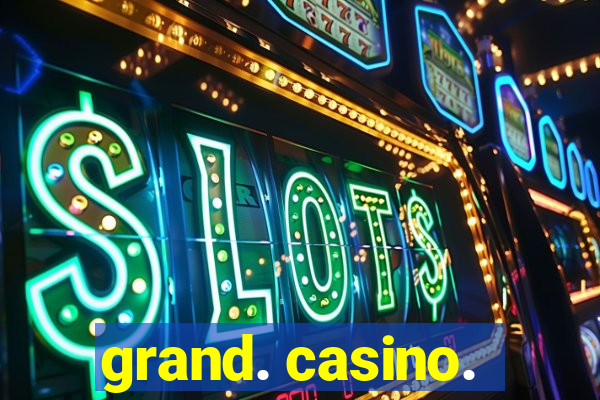 grand. casino.