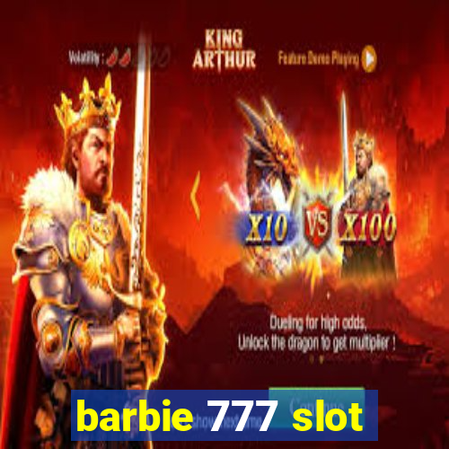 barbie 777 slot