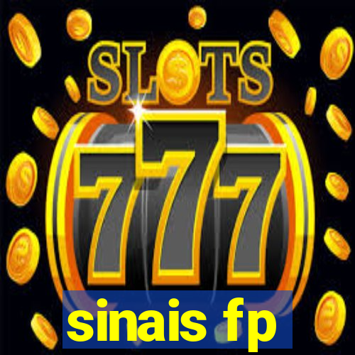 sinais fp