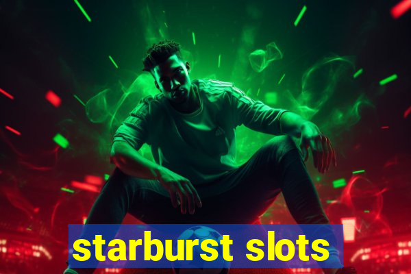 starburst slots