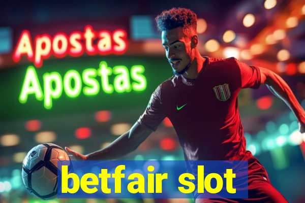 betfair slot