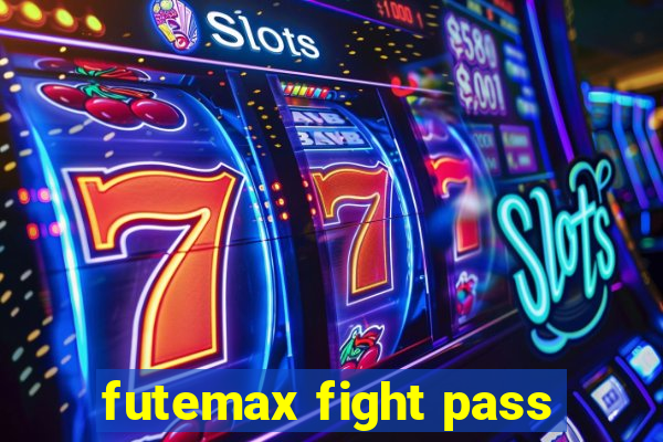 futemax fight pass