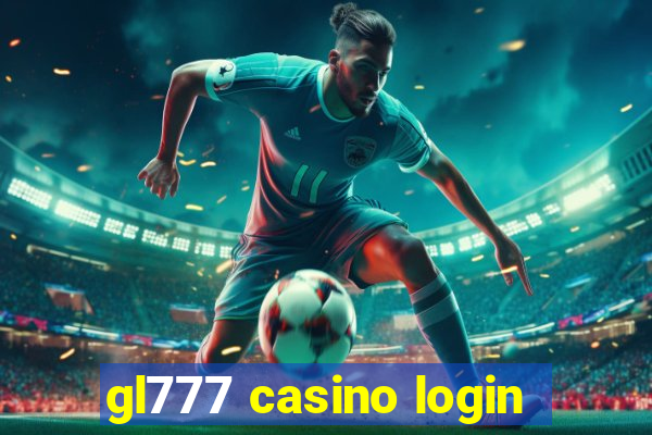 gl777 casino login