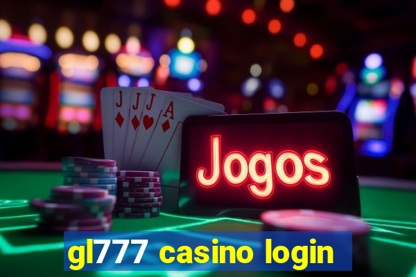 gl777 casino login