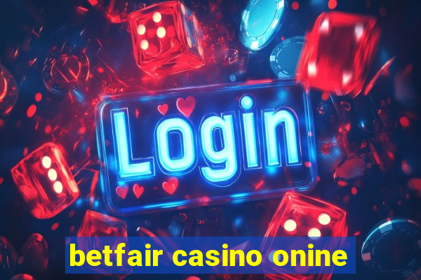 betfair casino onine