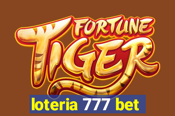 loteria 777 bet