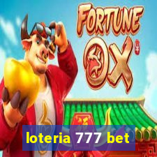 loteria 777 bet