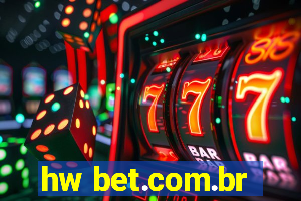 hw bet.com.br