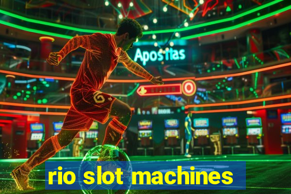 rio slot machines