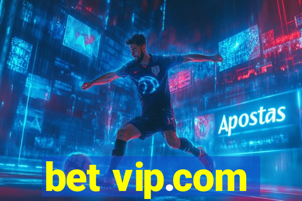 bet vip.com