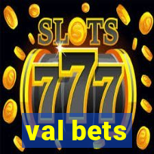 val bets