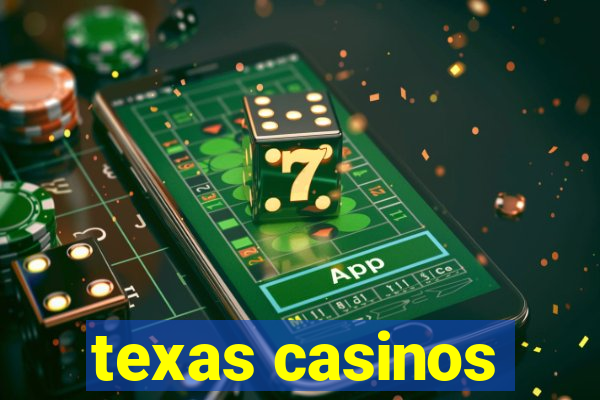 texas casinos