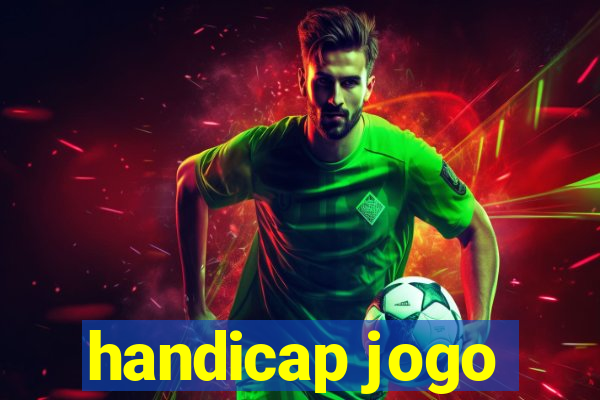 handicap jogo