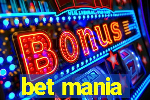 bet mania