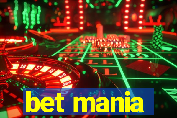 bet mania