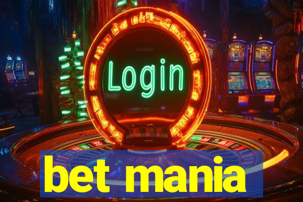 bet mania