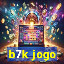 b7k jogo