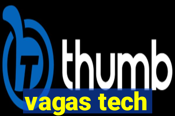 vagas tech