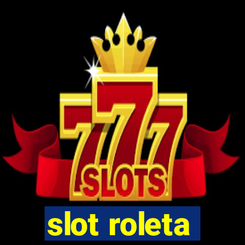 slot roleta