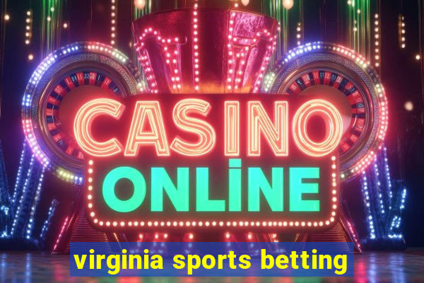 virginia sports betting