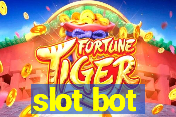 slot bot