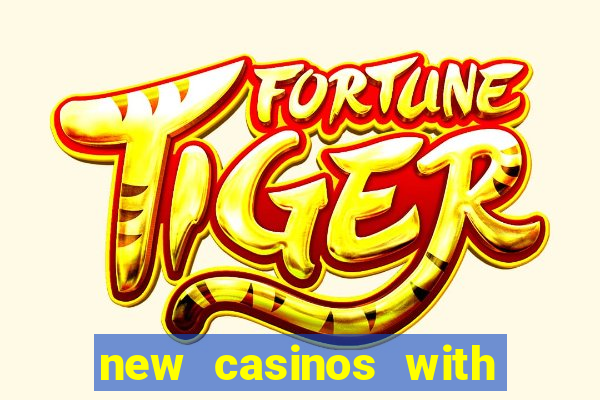 new casinos with no deposit bonuses