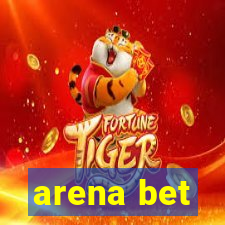 arena bet