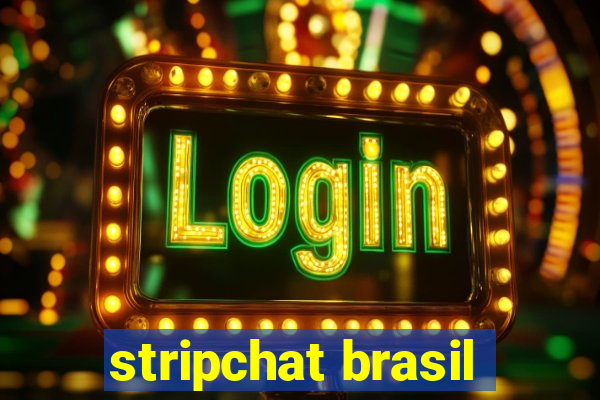 stripchat brasil