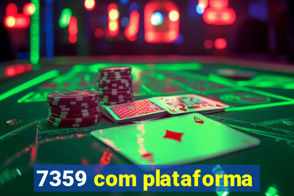 7359 com plataforma