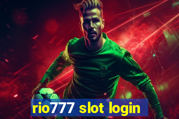 rio777 slot login