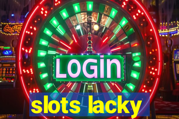 slots lacky