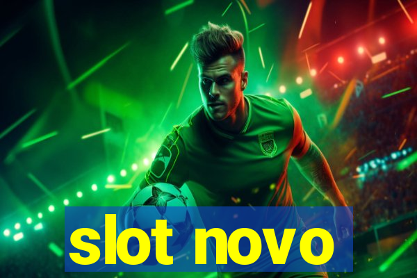 slot novo