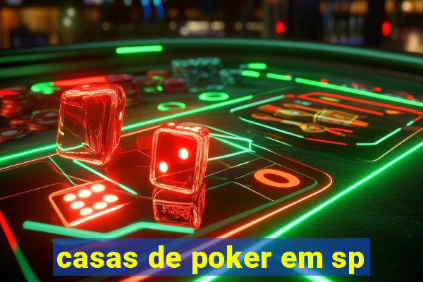 casas de poker em sp