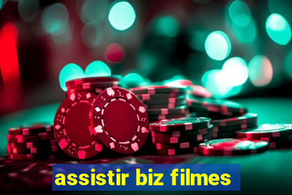 assistir biz filmes