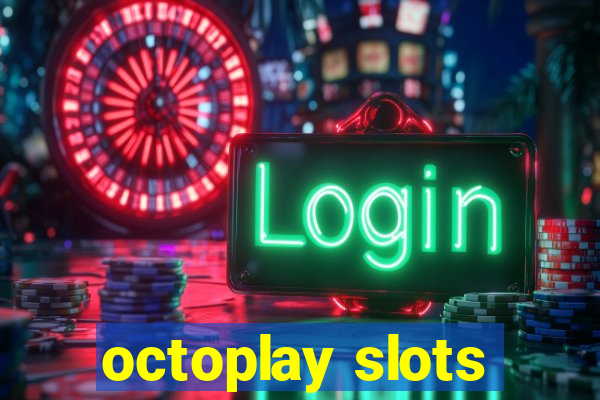 octoplay slots