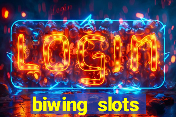 biwing  slots